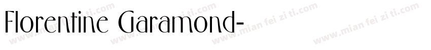 Florentine Garamond字体转换